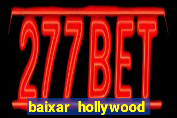 baixar hollywood story dinheiro e diamante infinito